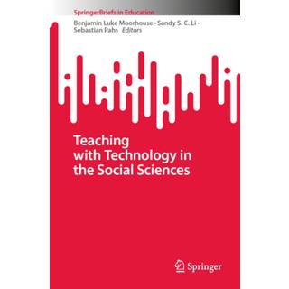Teaching with Technology in the Social Sciences