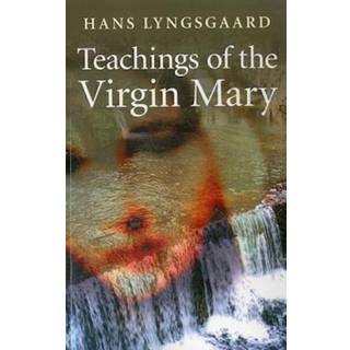 Teachings of the Virgin Mary – The Pilgrimage Route of the Virgin Mary