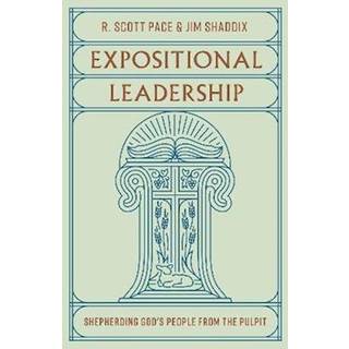 Expositional Leadership