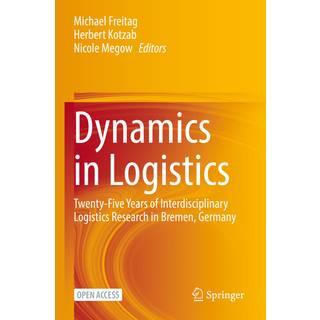 Dynamics in Logistics