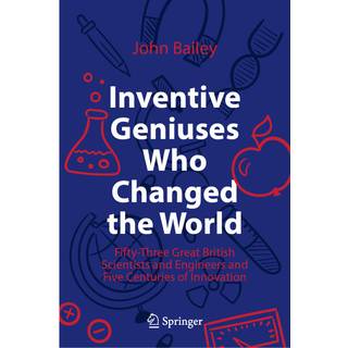 Inventive Geniuses Who Changed the World