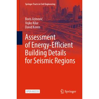 Assessment of Energy-Efficient Building Details for Seismic Regions