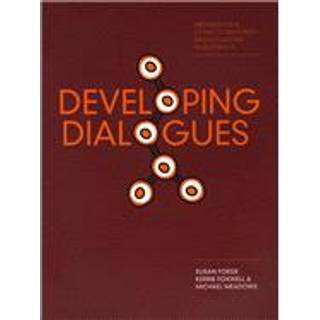 Developing Dialogues (4, 2010) | Michael Meadows,Susan Forde,Kerrie Foxwell