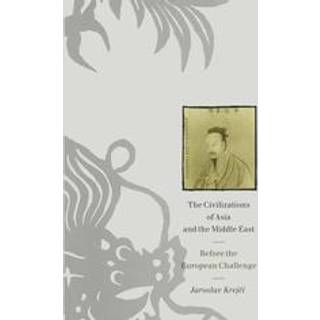 The Civilizations of Asia and the Middle East