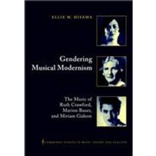 Gendering Musical Modernism