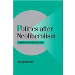 Politics after Neoliberalism