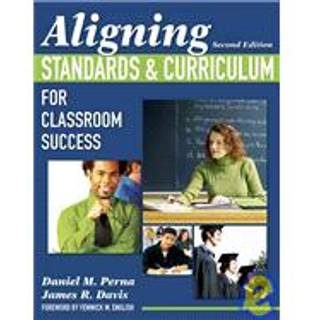 Aligning Standards and Curriculum for Classroom Success