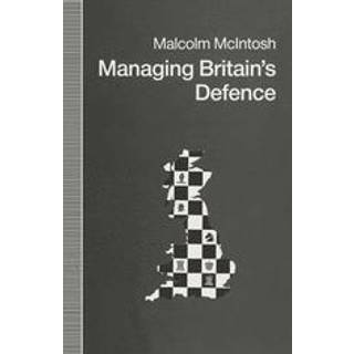 Managing Britain’s Defence
