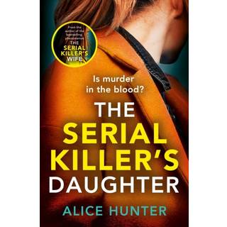 The Serial Killer’s Daughter