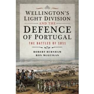Wellington's Light Division and the Defence of Portugal