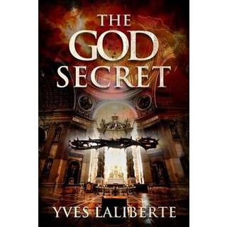 The God Secret Book One: Message From The Templars