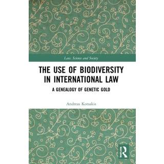 The Use of Biodiversity in International Law