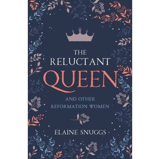 The Reluctant Queen
