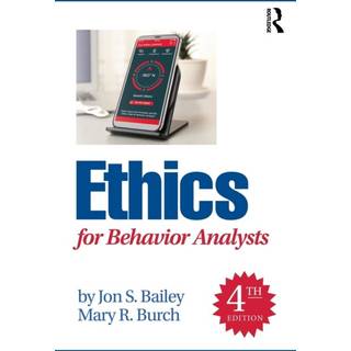 Ethics for Behavior Analysts
