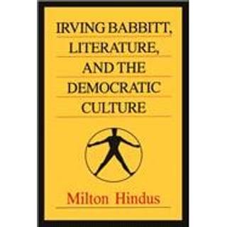 Irving Babbitt, Literature and the Democratic Culture