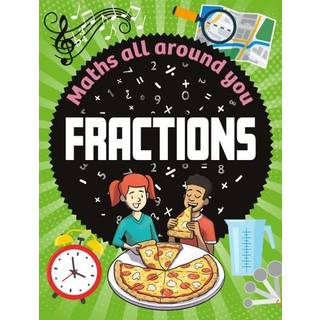 Maths All Around You: Fractions