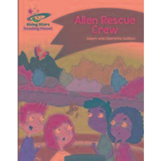 Reading Planet - Alien Rescue Crew - Green: Comet Street Kids