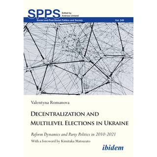 Decentralization and Multilevel Elections in Ukraine