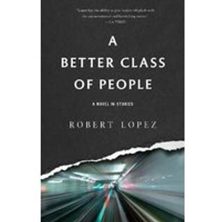 A Better Class of People