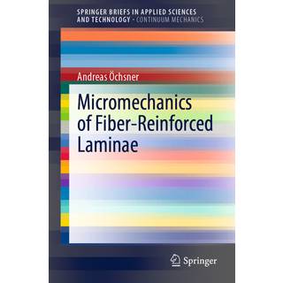 Micromechanics of Fiber-Reinforced Laminae
