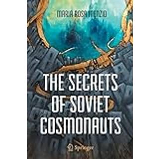 The Secrets of Soviet Cosmonauts