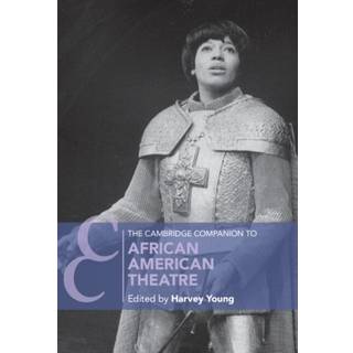 The Cambridge Companion to African American Theatre