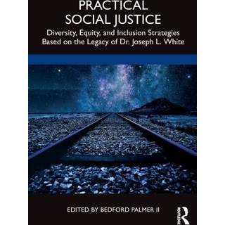 Practical Social Justice