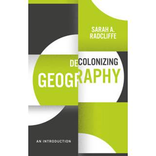 Decolonizing Geography
