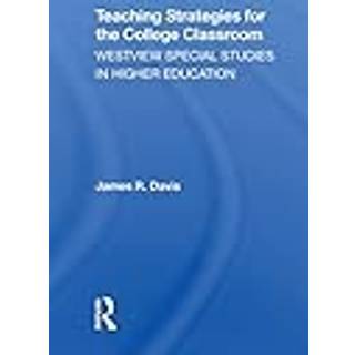 Teaching Strategies For The College Classroom