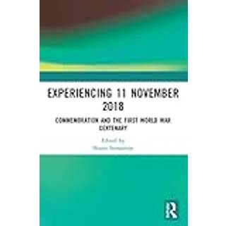 Experiencing 11 November 2018