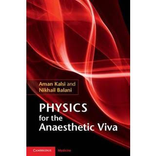 Physics for the Anaesthetic Viva