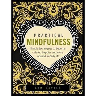 Practical Mindfulness