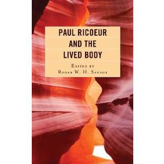 Paul Ricoeur and the Lived Body