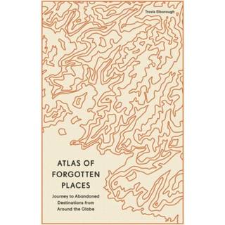 Atlas of Forgotten Places