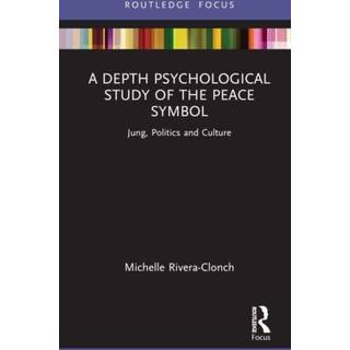 A Depth Psychological Study of the Peace Symbol