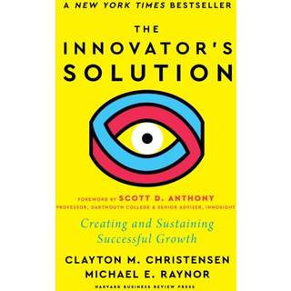 The Innovator's Solution