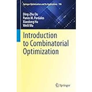 Introduction to Combinatorial Optimization