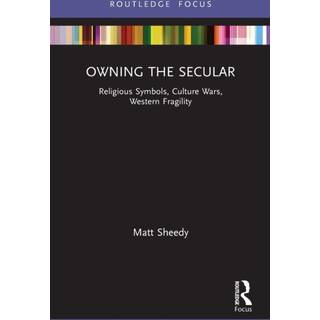 Owning the Secular