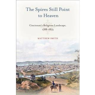 The Spires Still Point to Heaven