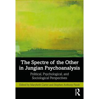 The Spectre of the Other in Jungian Psychoanalysis
