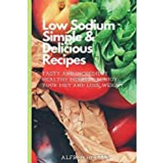 Low Sodium Simple & Delicious Recipes