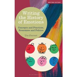 Writing the History of Emotions