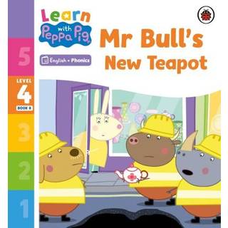 Learn with Peppa Phonics Level 4 Book 8 – Mr Bull's New Teapot (Phonics Reader)