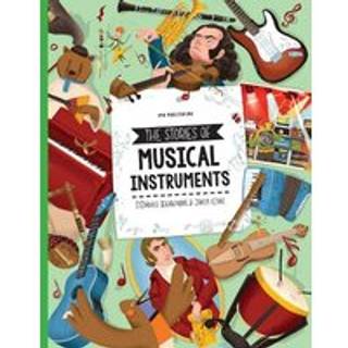 The Stories of Musical Instruments