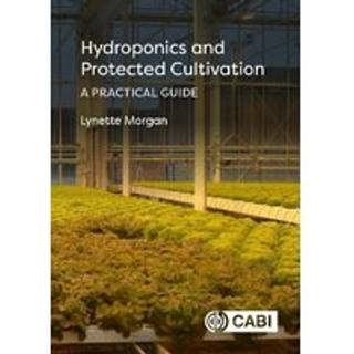 Hydroponics and Protected Cultivation