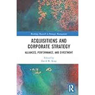 Acquisitions and Corporate Strategy