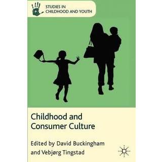 Childhood and Consumer Culture