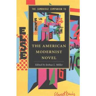 The Cambridge Companion to the American Modernist Novel