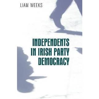 Independents in Irish Party Democracy