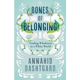 Bones of Belonging
